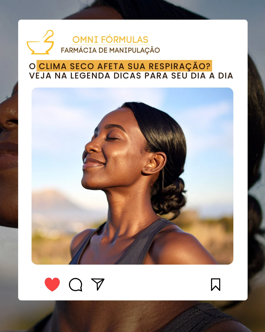 Post sobre clima seco e respiração criado para a Omni Fórmulas